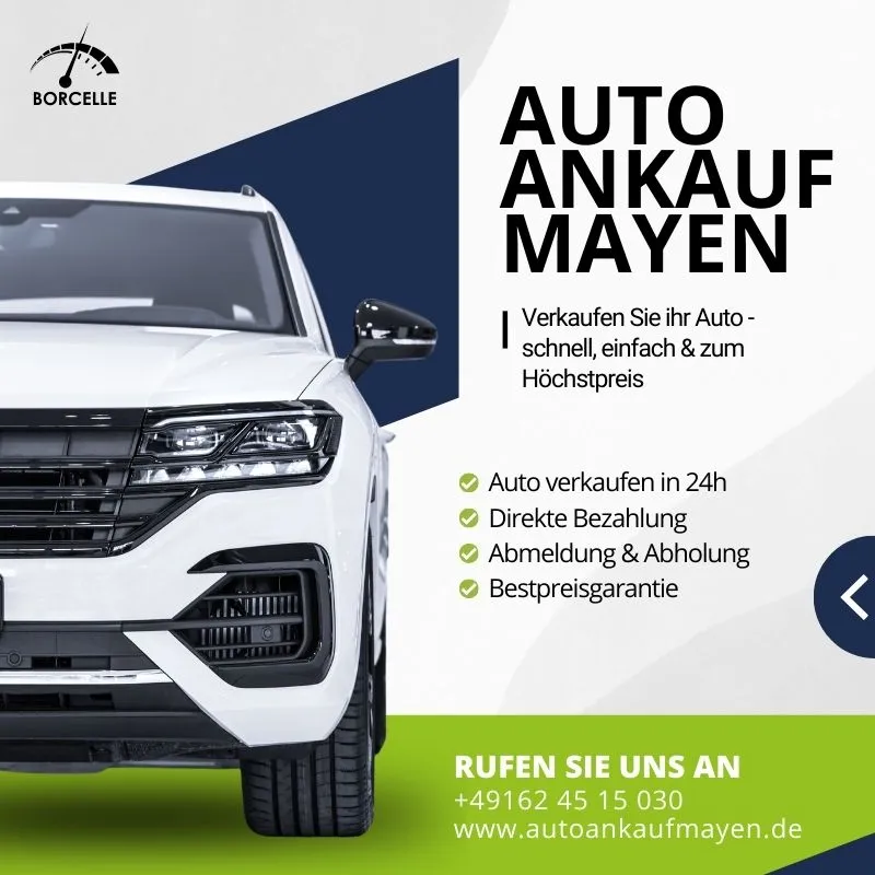 Autoankauf Mayen - Verkaufen Sie ihr Auto - schnell, einfach & zum Höchstpreis Auto verkaufen in 24h Direkte Bezahlung Abmeldung & Abholung Bestpreisgarantie